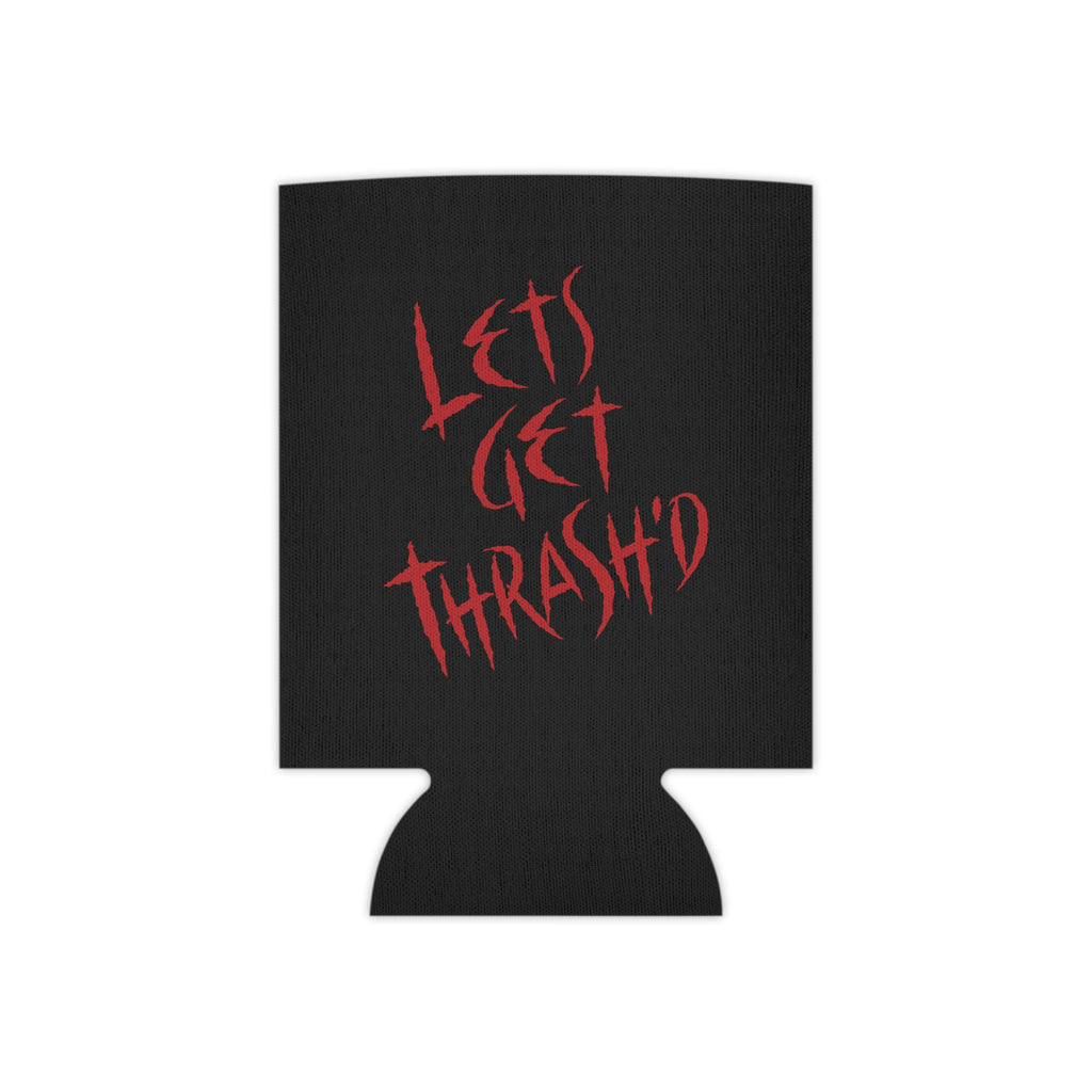 "Let's Get Thrash'd" Beer CooZee